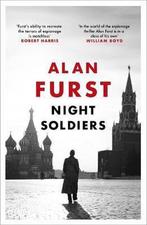 Night Soldiers 9781474611626 Alan Furst, Verzenden, Zo goed als nieuw, Alan Furst