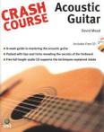Crash course: Acoustic guitar by David Mead (Paperback)