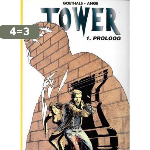 Tower 1. Proloog 9789076067377 Goethals, Boeken, Stripverhalen, Gelezen, Verzenden