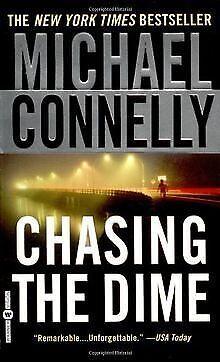 Chasing the Dime  Connelly, Michael  Book, Livres, Livres Autre, Envoi