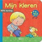 Mijn kleren / Ik ben al groot / 0 9789037488142, Verzenden, Gelezen