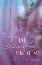 De fascinerende vrouw 9789060673003 John Eldredge, Verzenden, Gelezen, John Eldredge