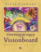 Ontwerp je eigen visionboard 9789021546346 Joyce Schwarz, Verzenden, Joyce Schwarz