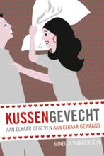 KUSSENGEVECHT 9789033819810 Minella van Bergeijk, Verzenden, Zo goed als nieuw, Minella van Bergeijk