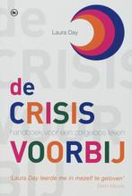 Crisis Voorbij 9789044316896, Boeken, Laura Day, Zo goed als nieuw, Verzenden