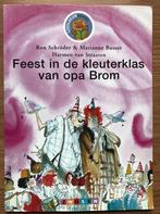 Feest in de kleuterklas van opa Brom 9789027687036, Verzenden, Gelezen, Ron Schroder