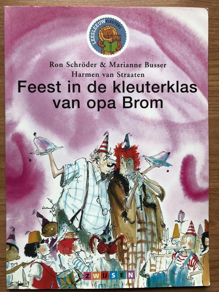 Feest in de kleuterklas van opa Brom 9789027687036, Livres, Livres Autre, Envoi