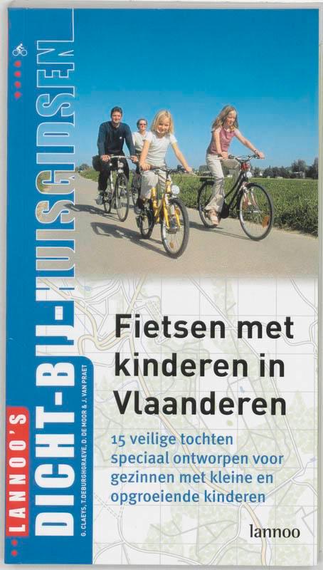 Fietsen met kinderen in Vlaanderen / DICHT BIJ HUIS, Boeken, Reisgidsen, Gelezen, Verzenden