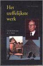 Het Treffelijkste Werk 9789061407478, Boeken, Godsdienst en Theologie, Vermeulen J.M., Gelezen, Verzenden
