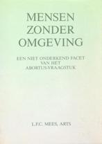 Mensen zonder omgeving 9789050640374 Mees, Boeken, Verzenden, Gelezen, Mees