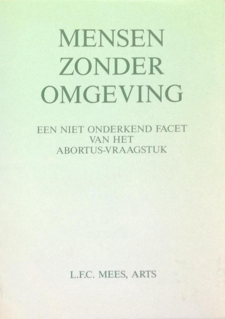 Mensen zonder omgeving 9789050640374 Mees, Boeken, Gezondheid, Dieet en Voeding, Gelezen, Verzenden