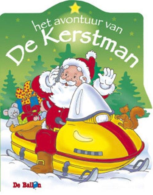 Het Avontuur Van De Kerstman 9789037460940, Livres, Livres pour enfants | Jeunesse | 13 ans et plus, Envoi