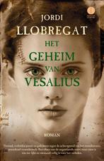 Het geheim van Vesalius 9789048826032 Jordi Llobregat, Boeken, Verzenden, Zo goed als nieuw, Jordi Llobregat