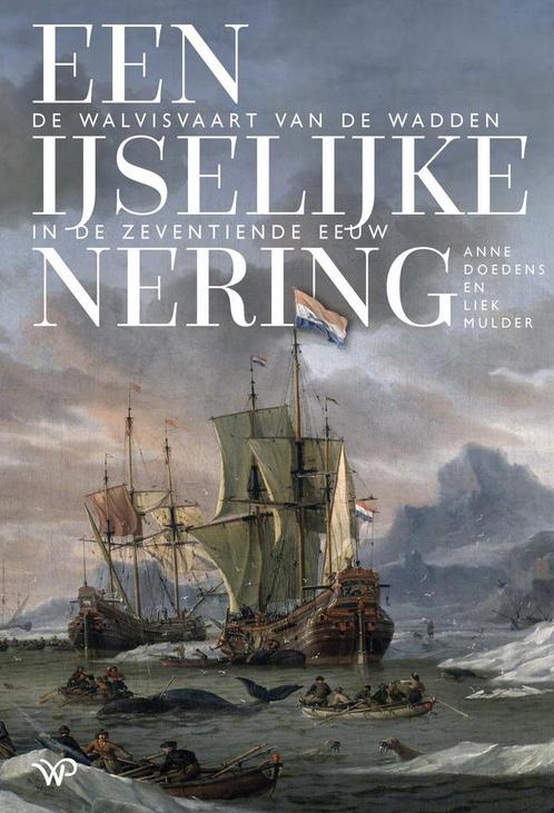 Een ijselijke nering 9789464561968 Anne Doedens, Boeken, Geschiedenis | Stad en Regio, Zo goed als nieuw, Verzenden