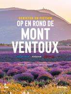 Genieten en fietsen op en rond de Mont Ventoux 9789401489713, Verzenden, Zo goed als nieuw, Toon Claes