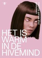 Het is warm in de hivemind (9789403120614), Antiek en Kunst, Verzenden