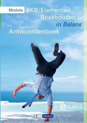 BKB/Elementair Boekhouden in balans, Livres, Langue | Langues Autre, Envoi