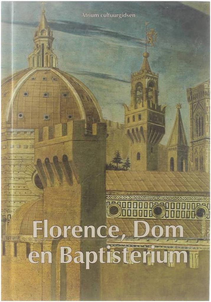 Atrium cultuurgids - florence dom baptist 9789061133612, Livres, Histoire mondiale, Envoi