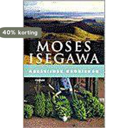 Abessijnse kronieken 9789023439103 Moses Isegawa, Boeken, Romans, Gelezen, Verzenden