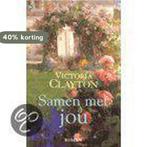 Samen met jou 9789044300154 V. Clayton, Verzenden, Gelezen, V. Clayton