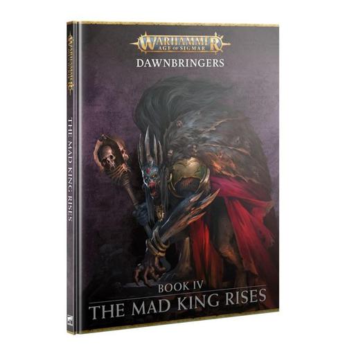 Dawnbringers Book IV The mad king rises (Warhammer Age of, Hobby & Loisirs créatifs, Wargaming, Enlèvement ou Envoi