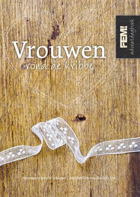 Vrouwen rond de kribbe 9789033884139, Boeken, Godsdienst en Theologie, Zo goed als nieuw, Verzenden