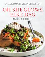 Oh She Glows elke dag (9789000354238, Angela Liddon), Boeken, Kookboeken, Verzenden, Nieuw