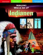 Indianen / Wist je dat al? 9789044726015 Rita Steininger, Verzenden, Gelezen, Rita Steininger