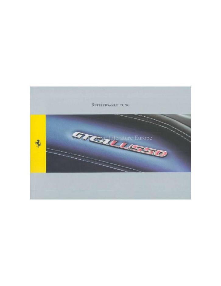 2016 FERRARI GTC4 LUSSO INSTRUCTIEBOEKJE DUITS, Auto diversen, Handleidingen en Instructieboekjes, Ophalen of Verzenden