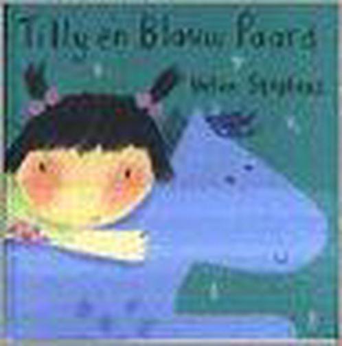 Tilly en blauw paard 9789056472443 H. Stephens, Boeken, Overige Boeken, Gelezen, Verzenden