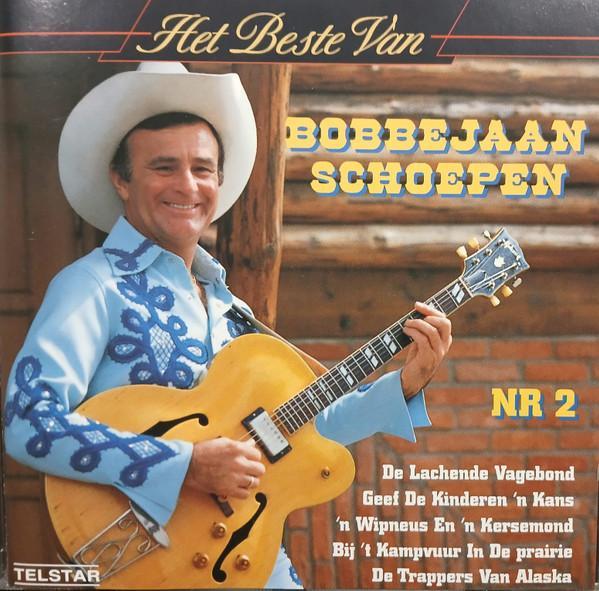 Bobbejaan Schoepen - Het Beste Van Bobbejaan Schoepen Nr. 2, CD & DVD, CD | Pop, Envoi