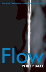 Flow 9780199237975 Philip Ball, Verzenden, Gelezen, Philip Ball