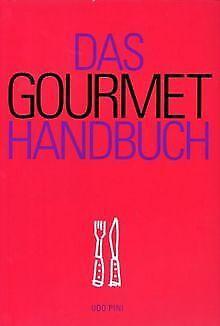 Das Gourmet- HandBook  Pini, Udo  Book, Livres, Livres Autre, Envoi