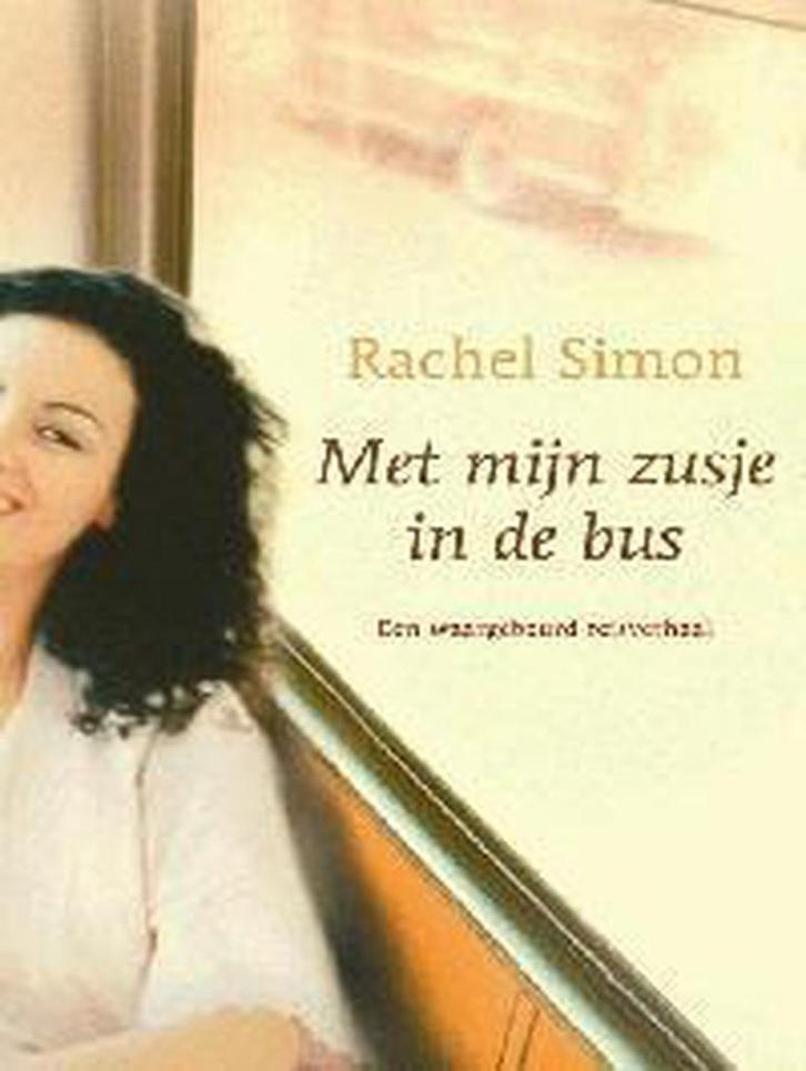 Met mijn zusje in de bus 9789032509095 R. Simon, Boeken, Hobby en Vrije tijd, Gelezen, Verzenden