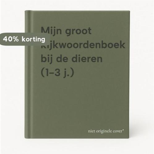 Mijn groot kijkwoordenboek bij de dieren (1-3 j.), Boeken, Kinderboeken | Baby's en Peuters, Gelezen, Verzenden