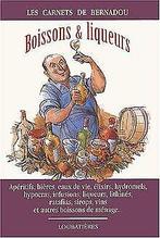 Boissons & liqueurs de ménage  Bernadou, Jacques  Book, Bernadou, Jacques, Verzenden
