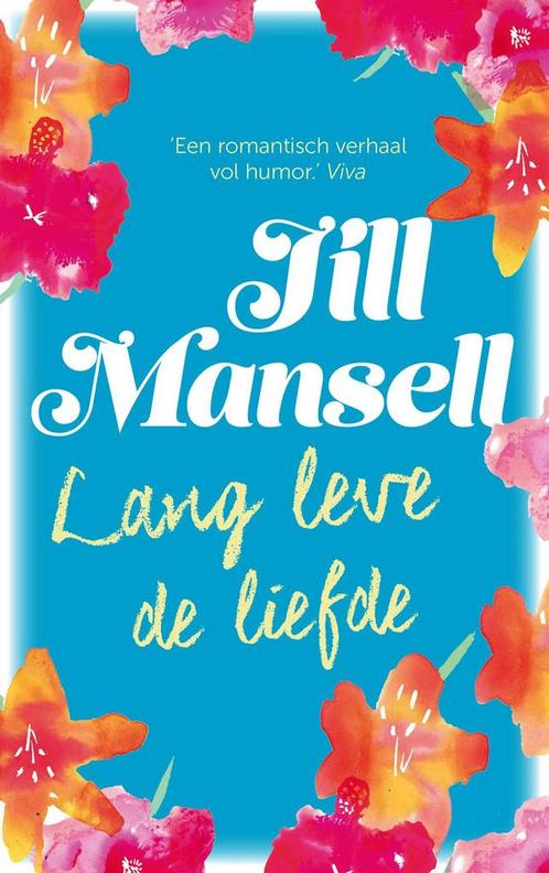 Lang leve de liefde 9789024577491 Jill Mansell, Boeken, Romans, Gelezen, Verzenden