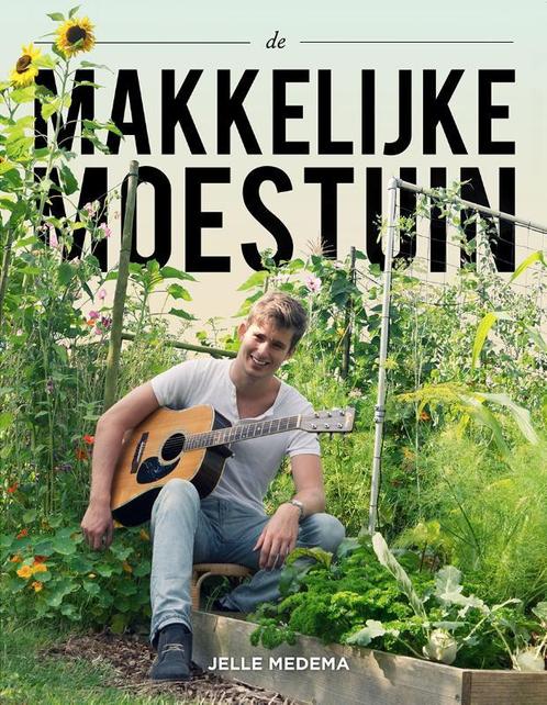 De makkelijke moestuin 9789081431866 Jelle Medema, Boeken, Hobby en Vrije tijd, Zo goed als nieuw, Verzenden