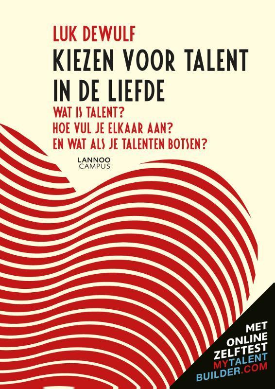 Kiezen voor talent in de liefde 9789401468374 Luk Dewulf, Boeken, Politiek en Maatschappij, Zo goed als nieuw, Verzenden