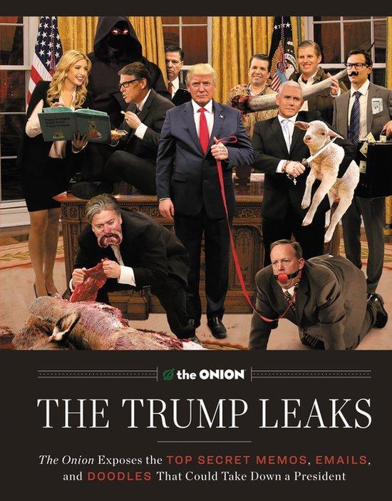 The Trump Leaks 9780062834263 The Editors Of The Onion, Boeken, Taal | Engels, Zo goed als nieuw, Verzenden