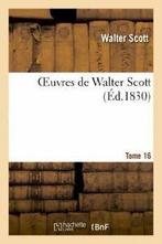 Oeuvres de Walter Scott.Tome 16.by W New   ., SCOTT W, Verzenden
