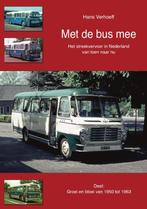 Groei en bloei van 1950 tot 1963 / Met de bus mee / 2, Boeken, Verzenden, Gelezen, H Verhoeff