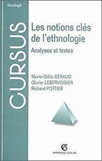 Les Notions clé de lethnologie. Analyses et text...  Book, Gelezen, Marie-Odile Géraud, Verzenden