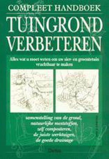 Compleet handboek - Tuingrond verbeteren 9789024375530, Verzenden, E.P. Stell