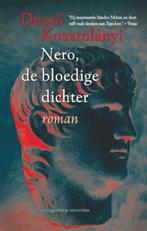 Nero, de bloedige dichter 9789055159567 Deszo Kosztolanyi, Boeken, Verzenden, Zo goed als nieuw, Deszo Kosztolanyi