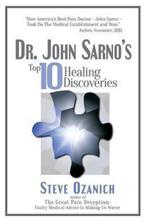 Dr. John Sarnos Top 10 Healing Discoveries 9781544904856, Steven Ray Ozanich, Verzenden