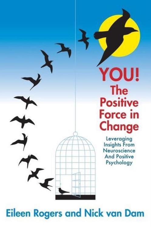 YOU! The Positive Force in Change 9781483418148, Livres, Livres Autre, Envoi
