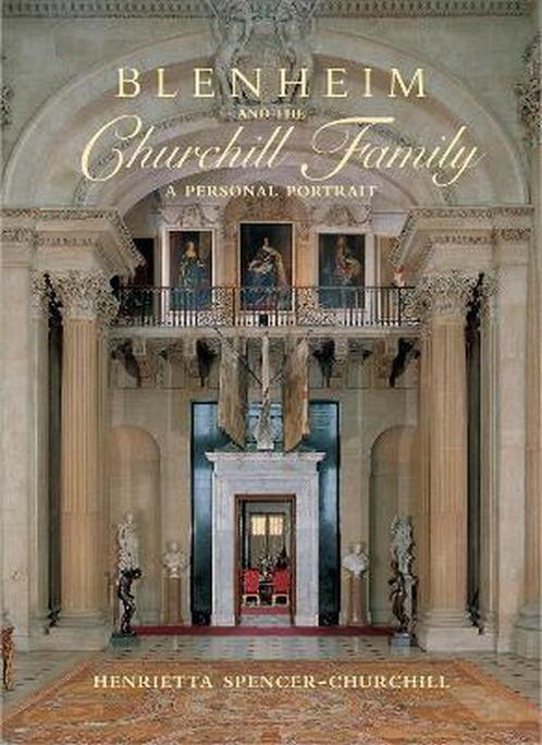 Blenheim And The Churchill Family 9781782490593, Boeken, Taal | Engels, Gelezen, Verzenden