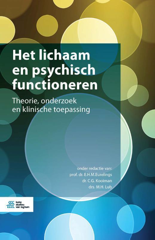Het lichaam en psychisch functioneren 9789036826822, Boeken, Psychologie, Zo goed als nieuw, Verzenden
