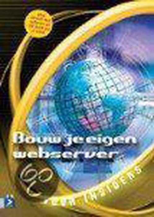 Bouw je eigen webserver voor insiders 9789039524206, Boeken, Informatica en Computer, Zo goed als nieuw, Verzenden